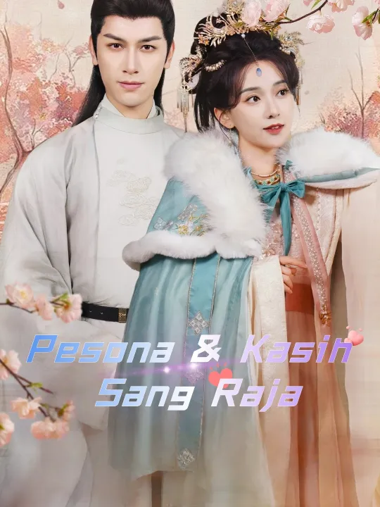 Pesona & Kasih Sang Raja